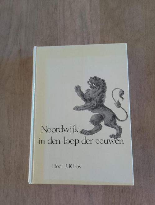 NOORDWIJK IN DE LOOP DER EEUWEN. KLOOS,J., Boeken, Geschiedenis | Stad en Regio, Gelezen, 20e eeuw of later, Ophalen of Verzenden