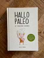Hallo Paleo - Het Oergezonde Kookboek, Ophalen of Verzenden, Zo goed als nieuw, Overige onderwerpen