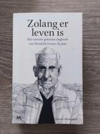 Hendrik Groen - Zolang er leven is - 2016, Boeken, Ophalen of Verzenden, Zo goed als nieuw, Hendrik Groen
