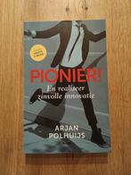 Arjan Polhuijs - Pionier!, Arjan Polhuijs, Ophalen of Verzenden, Zo goed als nieuw, Natuurwetenschap