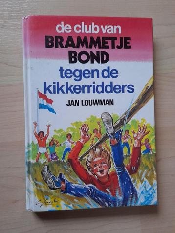 DE CLUB VAN BRAMMETJE BOND TEGEN DE KIKKERRIDDERS J Louwman beschikbaar voor biedingen