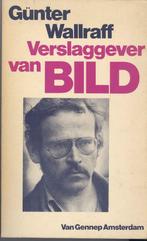 Wallraff, G. - Verslaggever van BILD, Ophalen of Verzenden, Gelezen