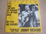 "Little" Jimmy Dickens - May the bird of paradise fly up, Verzenden, 7 inch, Single, Zo goed als nieuw