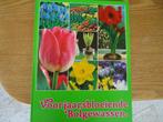 Voorjaarsbloeiende bolgewassen - R. Catterini - nieuw, Ophalen of Verzenden, Nieuw, Tuinieren en Tuinplanten