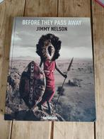 Before they pass away jimmy Nelson hardcover, Ophalen of Verzenden