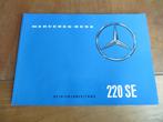 Instructieboek Mercedes-Benz 220 SE b Heckflosse W111 nieuw!, Ophalen of Verzenden