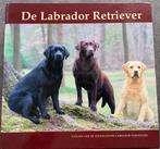 Boek ‘De Labrador Retriever’, Gelezen, Honden, Ophalen of Verzenden