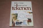 Boek - De kunst van het tekenen - Jeffery Camp, Gebruikt, Ophalen of Verzenden, Boek of Gids