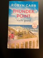 Thunder Point - Robyn Carr - Vaste grond, Boeken, Ophalen of Verzenden, Zo goed als nieuw, Nederland