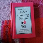 Understanding Design - Kees Dorst, Ophalen of Verzenden, Zo goed als nieuw, Overige onderwerpen, Kees Dorst