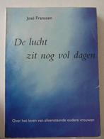 De lucht zit nog vol dagen,  Jose Franssen, Ophalen of Verzenden, Zo goed als nieuw, Jose Franssen