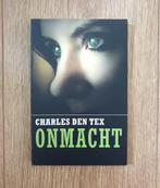 Charles den Tex - Onmacht, Charles den Tex, Ophalen of Verzenden, Zo goed als nieuw, Nederland