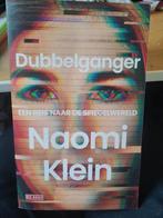 Naomi Klein - Dubbelganger, Ophalen of Verzenden, Zo goed als nieuw, Naomi Klein