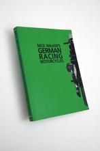 GERMAN RACING MOTORCYCLES Mick Walker GRATIS VERZENDING, Verzenden, Zo goed als nieuw, Mick Walker, Merk of Model