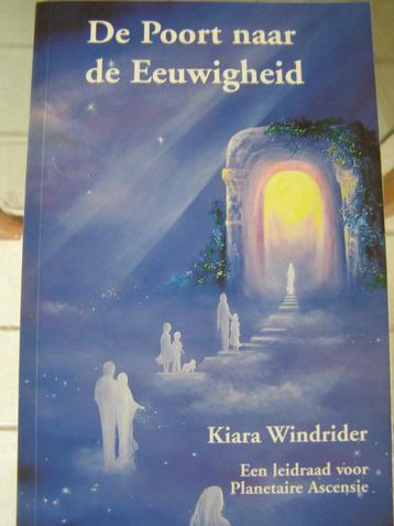 Boek De poort naar de eeuwigheid van Kiara Windrider beschikbaar voor biedingen