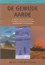 De gewijde aarde - Brian Leigh Molyneaux, Boeken, Achtergrond en Informatie, Spiritualiteit algemeen, Ophalen of Verzenden, Zo goed als nieuw