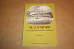 St. Eustatius. Short History Island and Its Monuments., Boeken, Ophalen of Verzenden, Gelezen, Europa