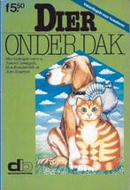 Dier onder dak. Vakantiegids voor huisdieren., Boeken, Ophalen of Verzenden, Gelezen