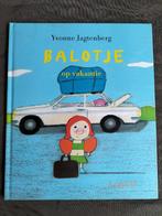 Yvonne Jagtenberg - Balotje op vakantie, Ophalen of Verzenden, Zo goed als nieuw, Yvonne Jatenberg, 3 tot 4 jaar