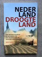 Nederland Droogteland - Rene Didde - Waterbeheer Wetenschap, Boeken, Natuur, Nieuw, Ophalen of Verzenden, Rene Didde, Overige onderwerpen