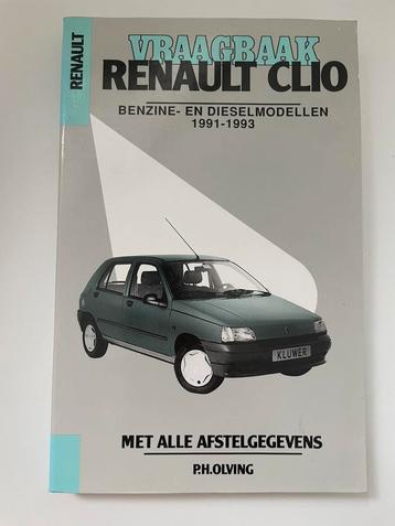 Vraagbaak Renault Clio benzine diesel 1991-‘93 Kluwer Olving beschikbaar voor biedingen
