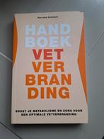 Handboek Vetverbranding - Zo goed als nieuw!, Boeken, Ophalen of Verzenden, Zo goed als nieuw, Dieet en Voeding, Nanneke Schreurs