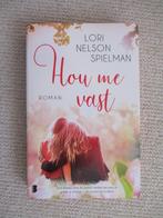 Hou me vast – Lori Nelson Spielman, Ophalen of Verzenden, Zo goed als nieuw, Lori Nelson Spielman, Amerika