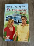 Henny Thijssing-Boer - De herinnering blijft, Ophalen of Verzenden, Gelezen, Henny Thijssing-Boer