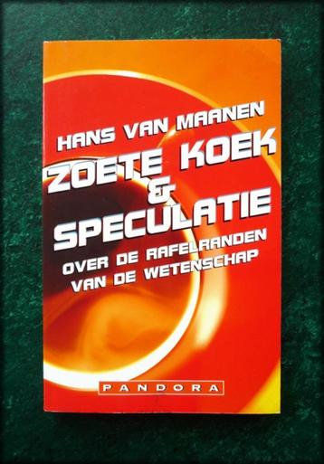 ZOETE KOEK en SPECULATIE - Hans van Maanen - Over de rafelra beschikbaar voor biedingen