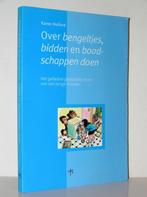 Karen Holford - Over bengeltjes, bidden en boodschappen doen, Ophalen of Verzenden, Zo goed als nieuw, Christendom | Protestants