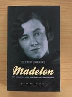 Madelon. Het verborgen leven van Madelon Székely-Lulofs, Ophalen of Verzenden, Nieuw, Kester Freriks