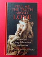 Rob Schouten - Tell Me the Truth about Love, Boeken, Nieuw, Ophalen of Verzenden, Rob Schouten; Menno Wigman