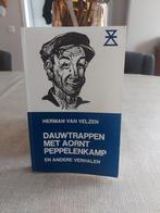 Dauwtrappen met Aornt Peppelenkamp - Herman van Velzen, Ophalen of Verzenden, Gelezen, Herman van Velzen, Nederland
