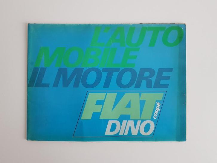 Originele Fiat Dino Coupé brochure 160Cv - 1967 - Italiaans, Boeken, Auto's | Folders en Tijdschriften, Overige merken, Ophalen of Verzenden