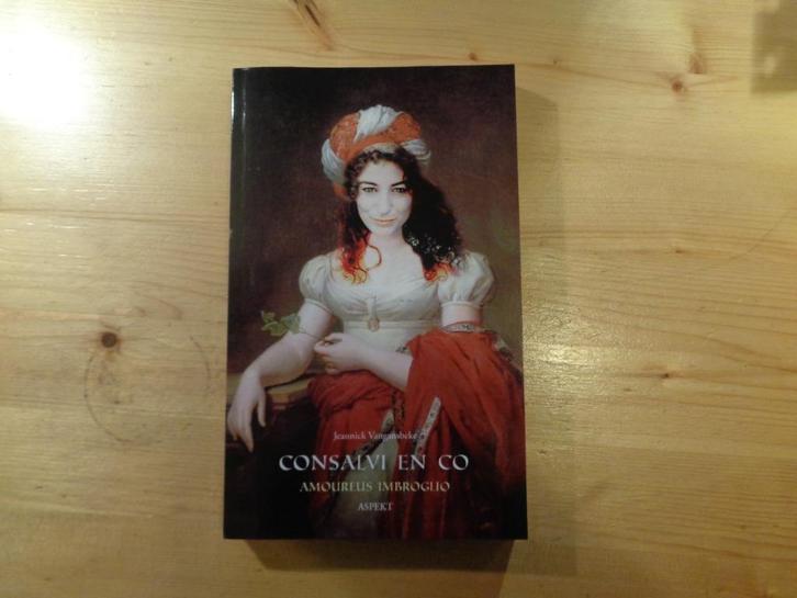 Jeannick Vangansbeke - Consalvi en Co, Boeken, Historische romans, Zo goed als nieuw, Ophalen