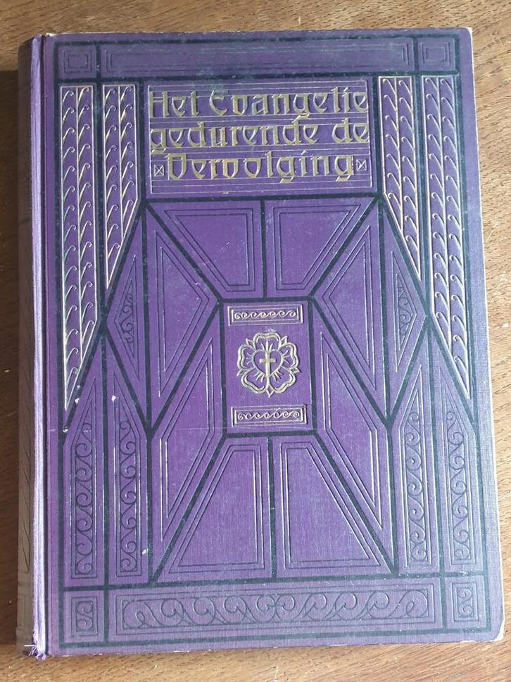 "Het Evangelie gedurende de vervolging. Oud boek., Boeken, Godsdienst en Theologie, Ophalen of Verzenden