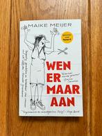 Maike Meijer - Wen er maar aan, Ophalen of Verzenden, Zo goed als nieuw, Nederland, Maike Meijer