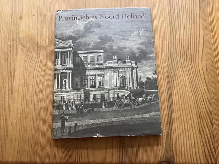 Provinciehuis Noord-Holland, Boeken, Geschiedenis | Stad en Regio, Gelezen, Ophalen of Verzenden