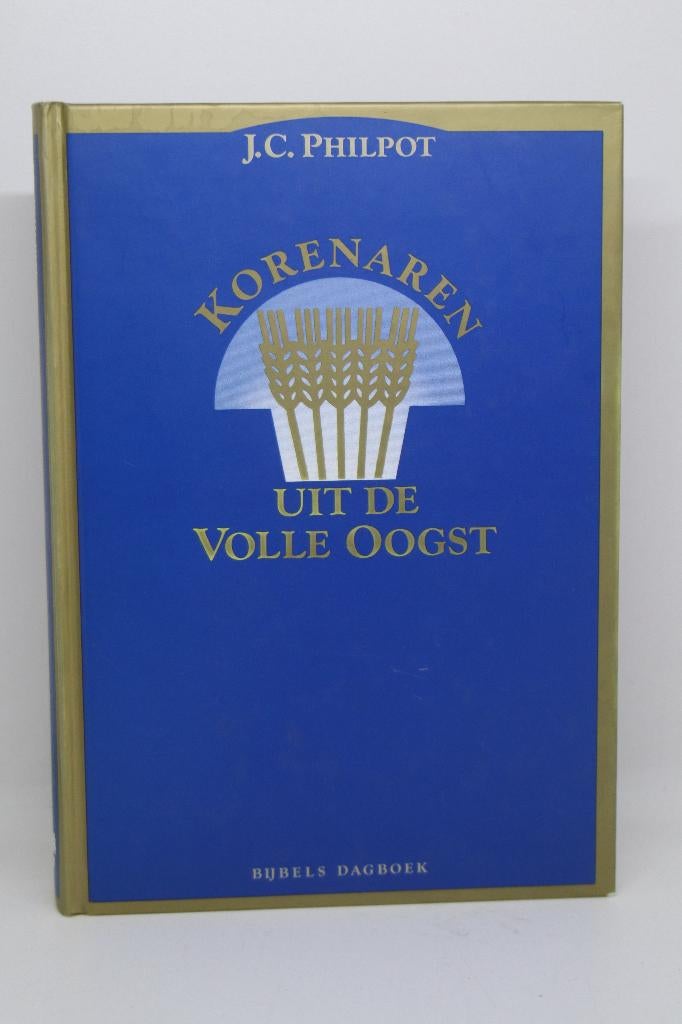 Korenaren uit de volle oogst - J.C. Philpot, Ophalen of Verzenden, Gelezen