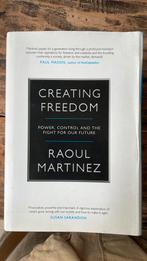 Creating Freedom, Raoul Martinez, Ophalen of Verzenden