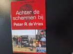K. van der Spek - Achter de schermen bij Peter R. de Vries, Ophalen of Verzenden, Zo goed als nieuw, K. van der Spek