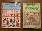 Boeken “Merklap motieven” en “Zelf merklappen maken”, Hobby en Vrije tijd, Ophalen of Verzenden, Patroon
