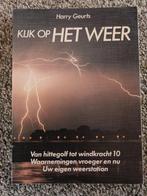 Kijk op het weer - Harry Geurts, Ophalen of Verzenden, Gelezen
