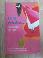 Martine Bijl,  Lang geleden... Sprookjes op rijm, Ophalen, Nieuw, Sprookjes
