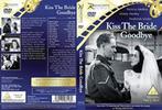 Kiss The Bride Goodbye, Ophalen, Zo goed als nieuw