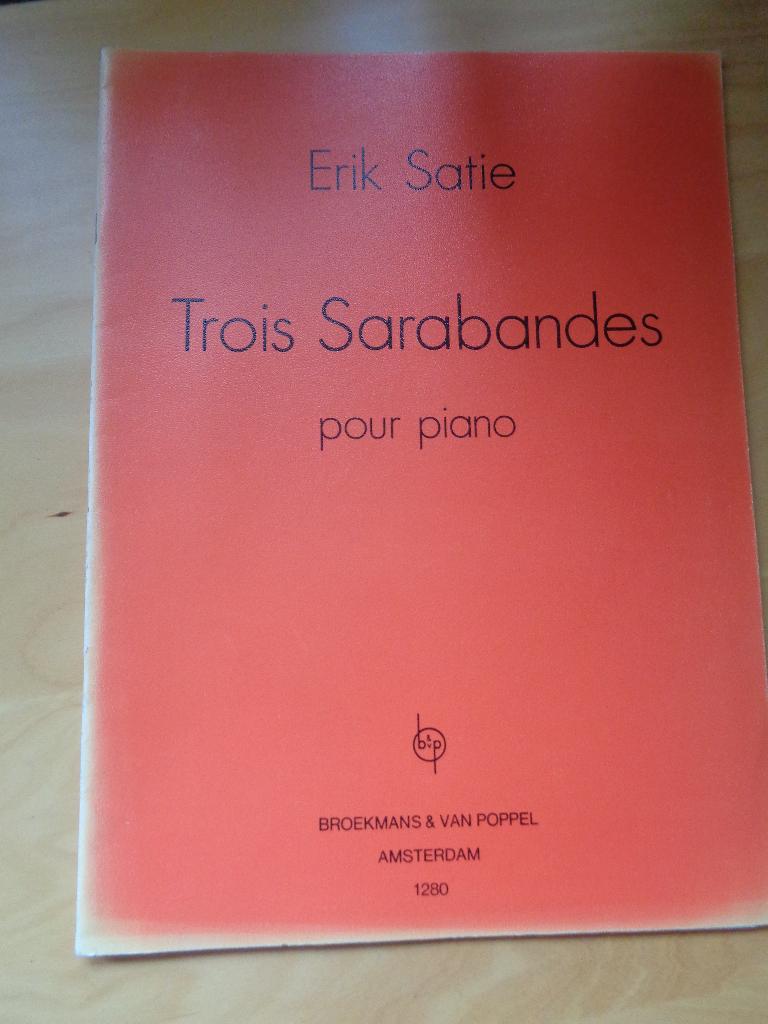 Trois Sarabandes – Erik Satie – Piano, Muziek en Instrumenten, Bladmuziek, Gebruikt, Klassiek, Ophalen of Verzenden, Artiest of Componist
