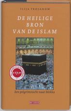 Ilija Trojanow De heilige bron van de Islam, Ophalen of Verzenden, Nieuw, Islam