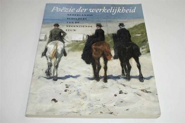 Poëzie der werkelijkheid — Hollandse Meesters 19e Eeuw, Boeken, Kunst en Cultuur | Beeldend, Zo goed als nieuw, Ophalen of Verzenden