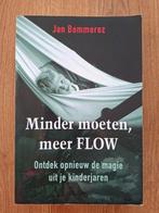 Minder moeten, meer flow - Jan Bommerez, Ophalen of Verzenden, Zo goed als nieuw