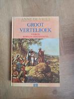 Groot Vertelboek - Bijbelverhalen voor kinderen, Boeken, Ophalen of Verzenden, Gelezen, Anne de Vries